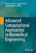 Advanced Computational Approaches to Biomedical Engineering