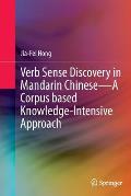 Verb Sense Discovery in Mandarin Chinese--A Corpus Based Knowledge-Intensive Approach