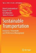 Sustainable Transportation: Indicators, Frameworks, and Performance Management