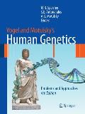 Vogel and Motulsky's Human Genetics: Problems and Approaches