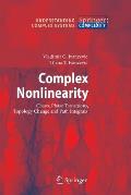Complex Nonlinearity: Chaos, Phase Transitions, Topology Change and Path Integrals