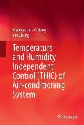 Temperature and Humidity Independent Control (Thic) of Air-Conditioning System