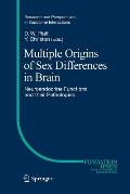 Multiple Origins of Sex Differences in Brain: Neuroendocrine Functions and Their Pathologies