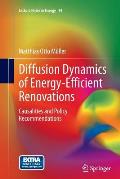 Diffusion Dynamics of Energy-Efficient Renovations: Causalities and Policy Recommendations