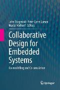 Collaborative Design for Embedded Systems: Co-Modelling and Co-Simulation