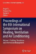 Proceedings of the 8th International Symposium on Heating, Ventilation and Air Conditioning: Volume 3: Building Simulation and Information Management