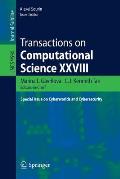 Transactions on Computational Science XXVIII: Special Issue on Cyberworlds and Cybersecurity
