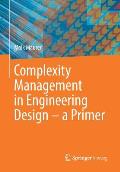 Complexity Management in Engineering Design - A Primer