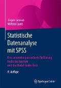Statistische Datenanalyse Mit SPSS: Eine Anwendungsorientierte Einf?hrung in Das Basissystem Und Das Modul Exakte Tests