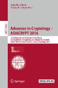 Advances in Cryptology - Asiacrypt 2016: 22nd International Conference on the Theory and Application of Cryptology and Information Security, Hanoi, Vi