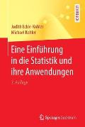 Eine Einf?hrung in Die Statistik Und Ihre Anwendungen