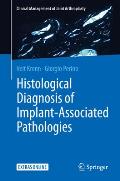 Histological Diagnosis of Implant-Associated Pathologies