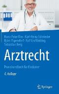 Arztrecht: Praxishandbuch F?r Mediziner