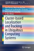 Cluster-Based Localization and Tracking in Ubiquitous Computing Systems