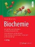 Biochemie: Eine Einf?hrung F?r Mediziner Und Naturwissenschaftler - Unter Mitarbeit Von Ulrich Brandt, Oliver Anderka, Stefan Ker