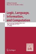 Logic, Language, Information, and Computation: 24th International Workshop, Wollic 2017, London, Uk, July 18-21, 2017, Proceedings