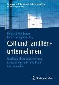 Csr Und Familienunternehmen: Gesellschaftliche Verantwortung Im Spannungsfeld Von Tradition Und Innovation