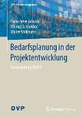 Bedarfsplanung in Der Projektentwicklung: Kurzanleitung Heft 6