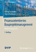 Prozessorientiertes Bauprojektmanagement: Kurzanleitung Heft 1