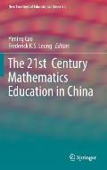 21st Century Mathematics Education in China
