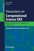 Transactions on Computational Science XXX: Special Issue on Cyberworlds and Cybersecurity