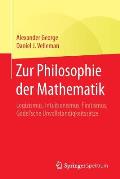 Zur Philosophie Der Mathematik: Logizismus, Intuitionismus, Finitismus, G?del'sche Unvollst?ndigkeitss?tze