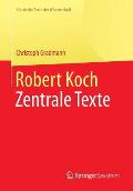 Robert Koch: Zentrale Texte