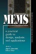 Mems: A Practical Guide of Design, Analysis, and Applications