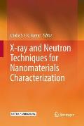 X-Ray and Neutron Techniques for Nanomaterials Characterization