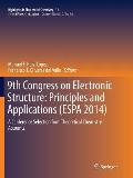 9th Congress on Electronic Structure: Principles and Applications (Espa 2014): A Conference Selection from Theoretical Chemistry Accounts