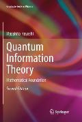 Quantum Information Theory: Mathematical Foundation