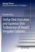 Stellar Disk Evolution and Gaseous Disk Turbulence of Dwarf Irregular Galaxies