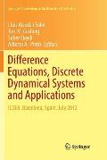 Difference Equations, Discrete Dynamical Systems and Applications: Icdea, Barcelona, Spain, July 2012