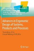 Advances in Ergonomic Design of Systems, Products and Processes: Proceedings of the Annual Meeting of Gfa 2016