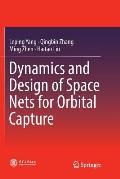 Dynamics and Design of Space Nets for Orbital Capture