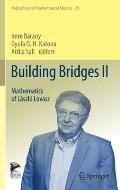 Building Bridges II: Mathematics of L?szl? Lov?sz