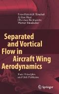 Separated and Vortical Flow in Aircraft Wing Aerodynamics: Basic Principles and Unit Problems