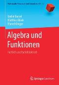 Algebra Und Funktionen: Fachlich Und Fachdidaktisch