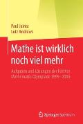 Mathe Ist Wirklich Noch Viel Mehr: Aufgaben Und L?sungen Der F?rther Mathematik-Olympiade 1999-2006