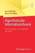 Algorithmische Informationstheorie: Berechenbarkeit Und Komplexit?t Verstehen