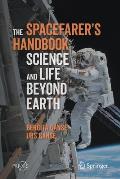 The Spacefarer's Handbook: Science and Life Beyond Earth