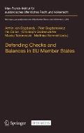 Defending Checks and Balances in EU Member States: Taking Stock of Europe's Actions