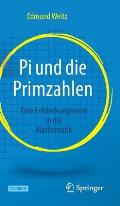 Pi Und Die Primzahlen: Eine Entdeckungsreise in Die Mathematik