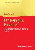 Carl Remigius Fresenius: Anleitung Zur Qualitativen Chemischen Analyse