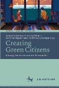 Creating Green Citizens: Bildung, Demokratie Und Der Klimawandel