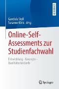 Online-Self-Assessments Zur Studienfachwahl: Entwicklung - Konzepte - Qualit?tsstandards