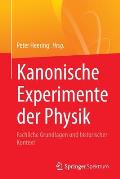 Kanonische Experimente Der Physik: Fachliche Grundlagen Und Historischer Kontext