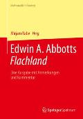 Edwin A. Abbotts Flachland: Eine Ausgabe Mit Anmerkungen Und Kommentar