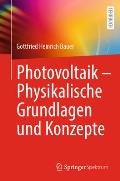 Photovoltaik - Physikalische Grundlagen Und Konzepte