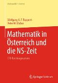 Mathematik in ?sterreich Und Die Ns-Zeit: 176 Kurzbiographien